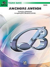 Anchors Aweigh Concert Band sheet music cover Thumbnail